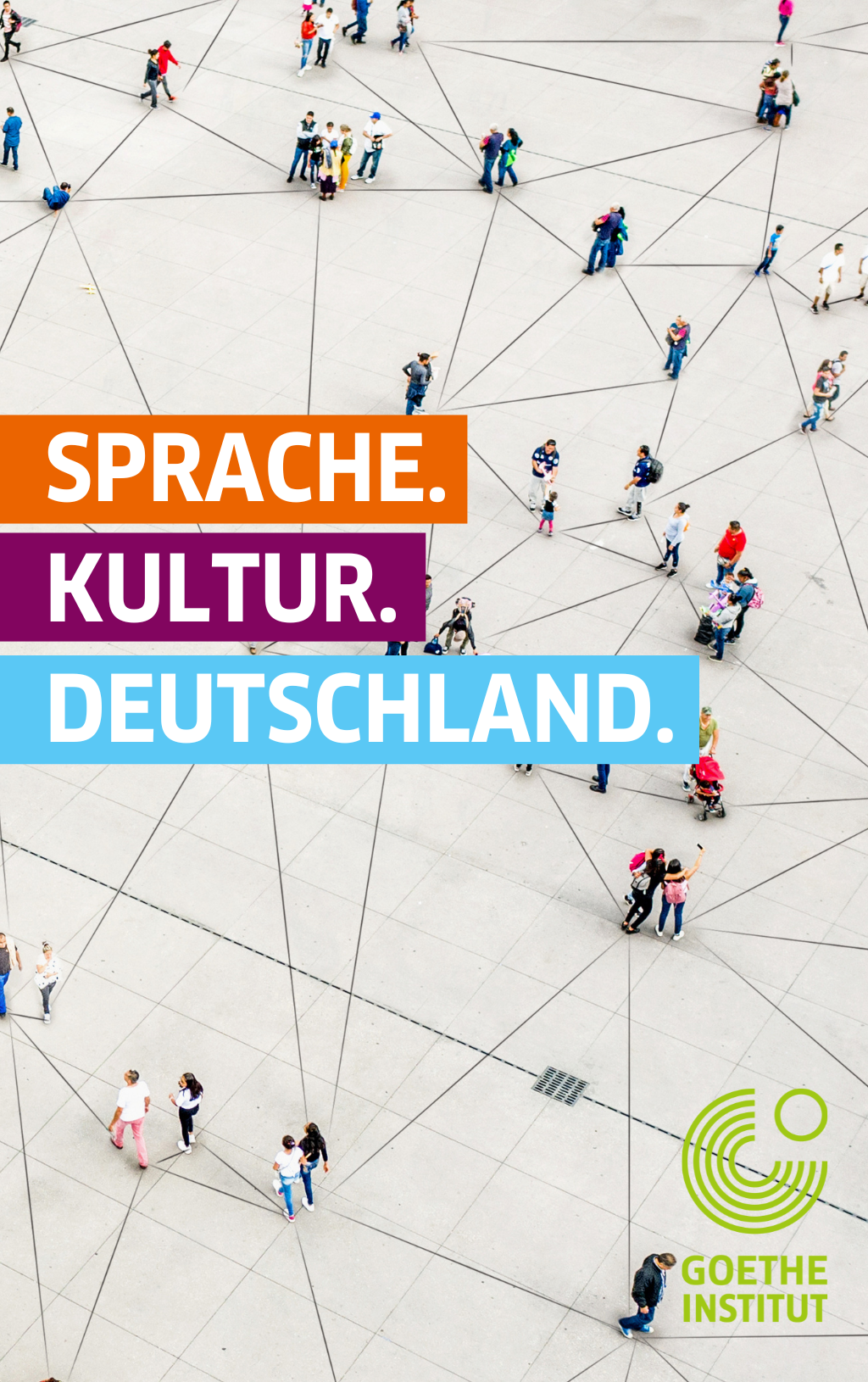 Die Worte "Sprache. Kultur. Deutschland." vor einem Bild von Menschen, die über einen Platz laufen und alle durch schmale Striche miteinander verbunden sind.