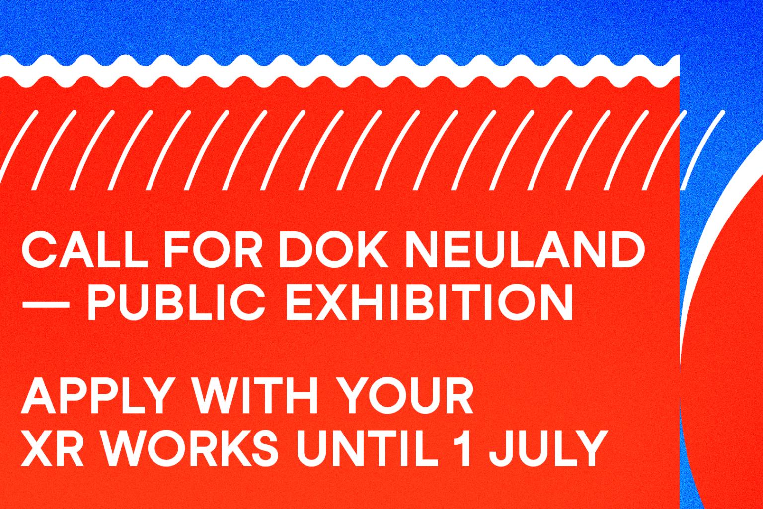 Illustration of a red can on blue ground with the text: Call for DOK Neuland, Public Exhibition. Apply with your works until 1 July