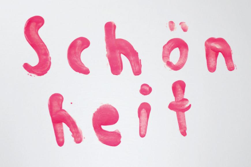 Schriftzug "Schönheit"